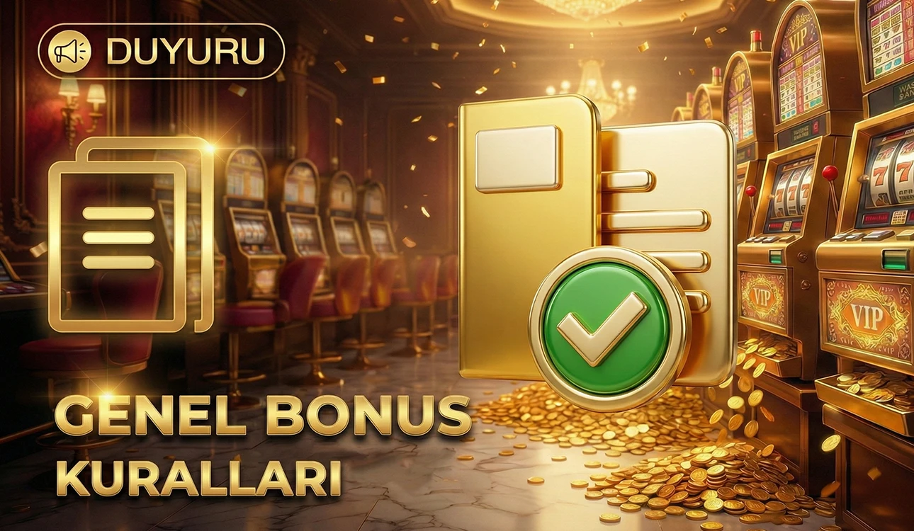 GENEL BONUS KURALLARI